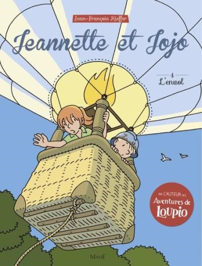 Couverture de l'album Jeannette et Jojo Tome 4 L'envol