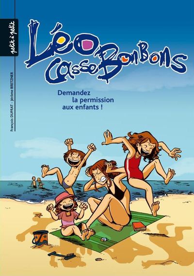Couverture de l'album Léo Cassebonbons Tome 4 Demandez la permission aux enfants !