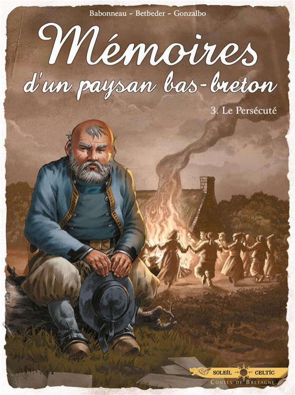 Couverture de l'album Mémoires d'un paysan bas-breton Tome 3 Le persécuté