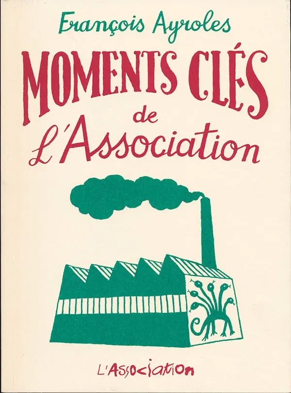 Couverture de l'album Moments clés de l'Association Tome 3