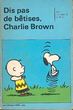 Couverture de l'album Peanuts Tome 1 Dis pas de bêtises, Charlie Brown