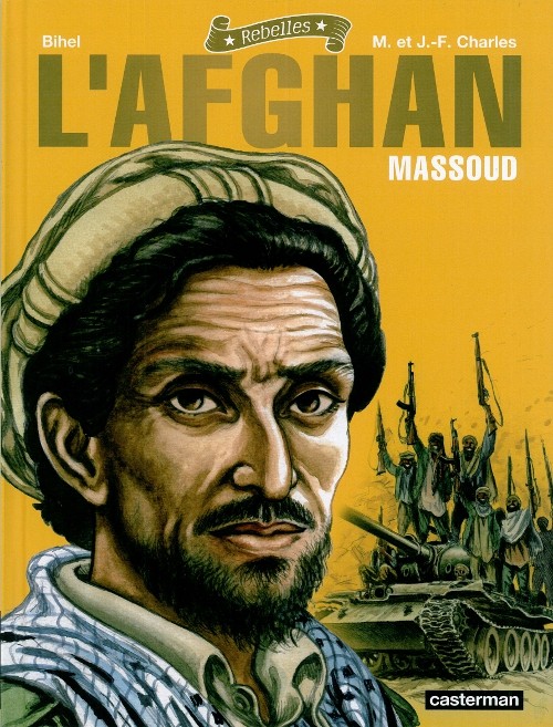 Couverture de l'album Rebelles Tome 4 L'Afghan - Massoud