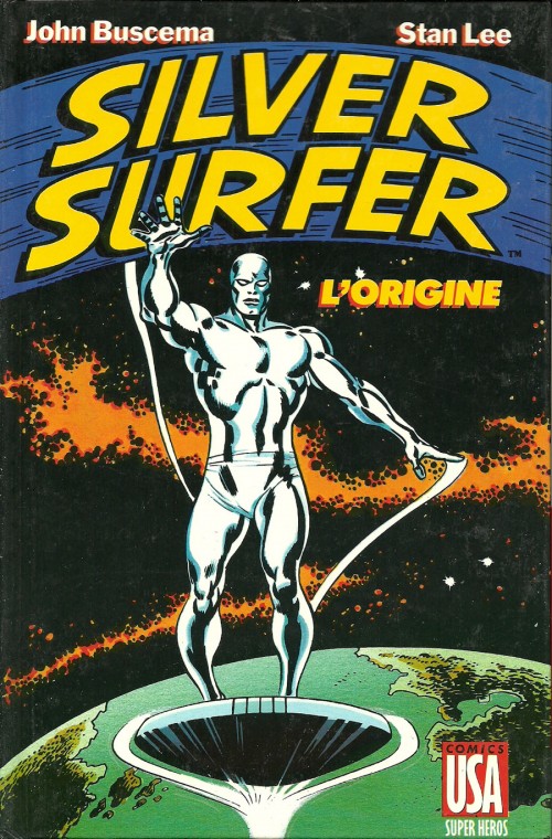 Couverture de l'album Super Héros Tome 4 Silver Surfer : L'origine