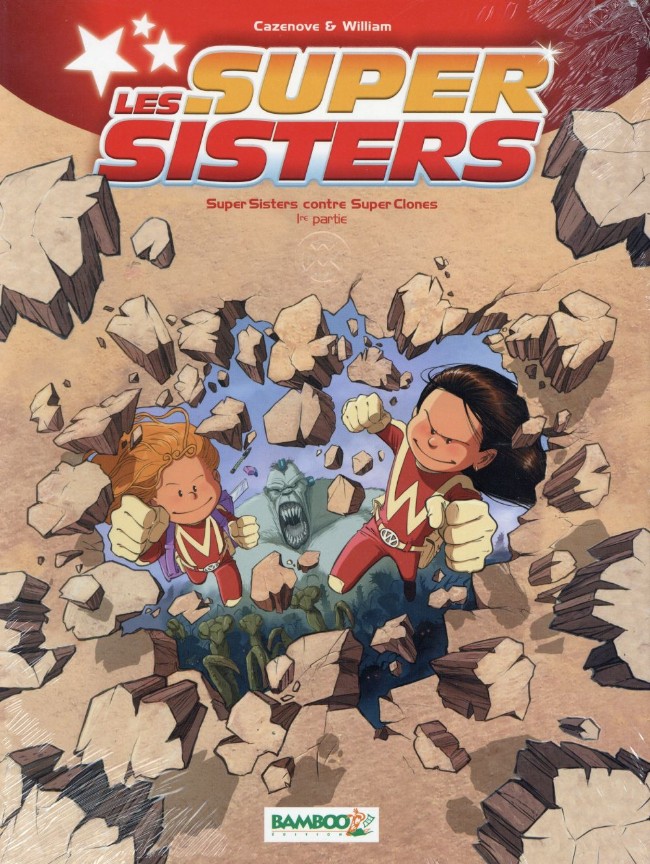 Couverture de l'album Les Super Sisters Tome 2 Super Sisters contre Super Clones - 1re partie