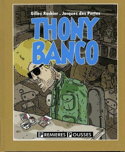 Couverture de l'album Thony Banco Tome 1