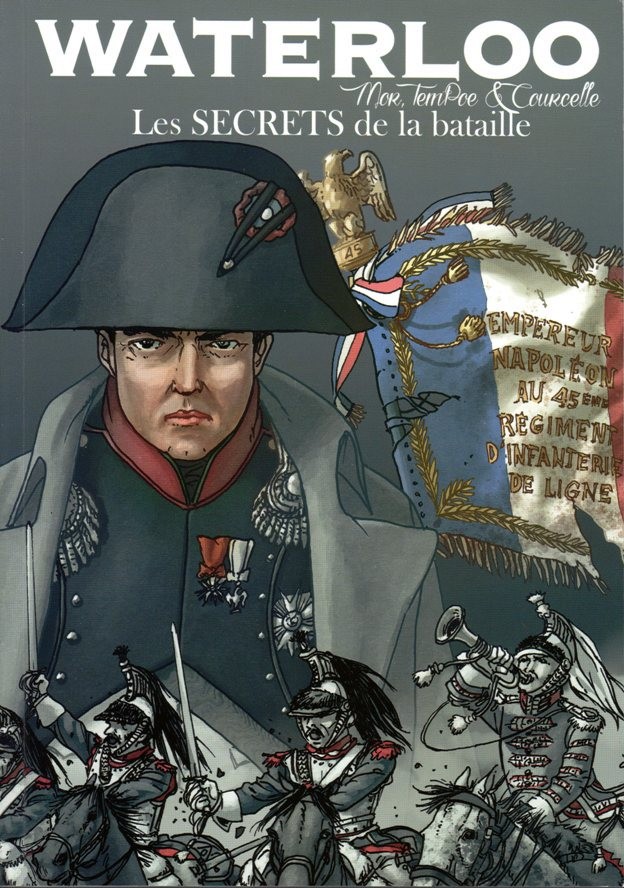 Couverture de l'album Waterloo Waterloo - Les SECRETS de la bataille