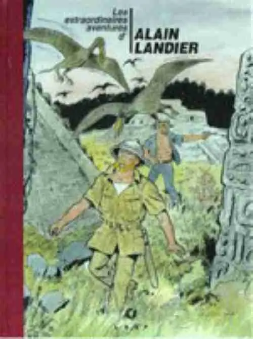 Couverture de l'album Les extraordinaires aventures d'Alain Landier Tome 1
