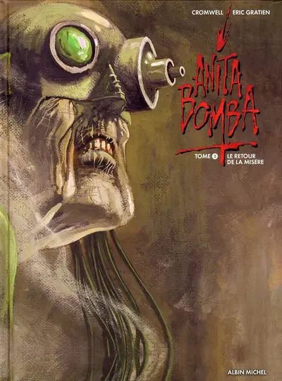 Couverture de l'album Anita Bomba Tome 3 Le retour de la misère