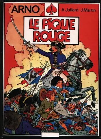 Couverture de l'album Arno Tome 1 Le pique rouge