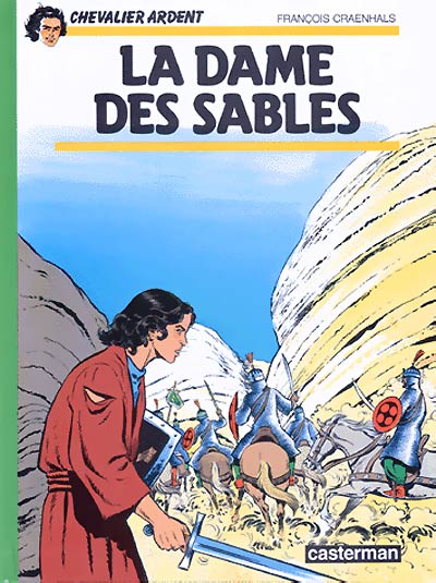 Couverture de l'album Chevalier Ardent Tome 8 La dame des sables