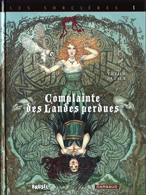 Couverture de l'album Complainte des Landes perdues Les Sorcières Tome 1 Tête noire