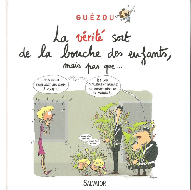 Couverture de l'album La vérité sort de la bouche des enfants, mais pas que...