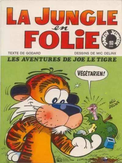 Couverture de l'album La Jungle en folie Tome 1 Les aventures de Joe le tigre