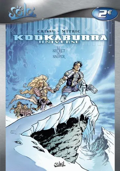 Couverture de l'album Kookaburra Universe Tome 1 Le secret du sniper