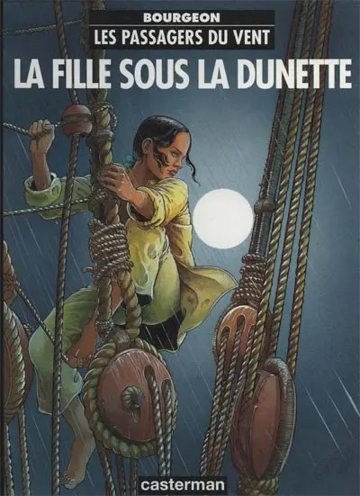 Couverture de l'album Les Passagers du vent Tome 1 La Fille sous la Dunette