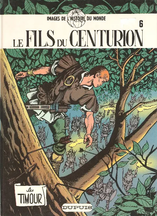 Couverture de l'album Les Timour Tome 6 le fils du centurion
