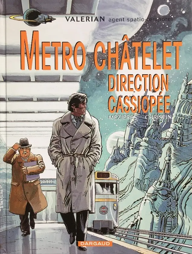 Couverture de l'album Valérian Tome 9 Métro Châtelet direction Cassiopée