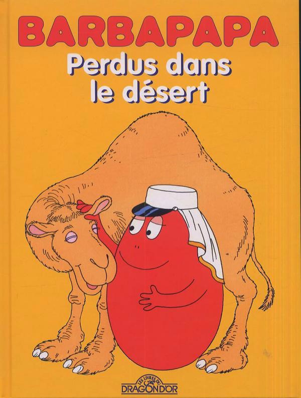 Couverture de l'album Barbapapa Tome 2 Perdus dans le désert