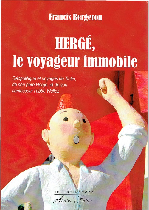 Couverture de l'album Hergé, le voyageur immobile