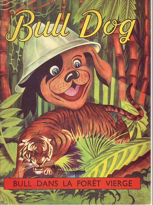 Couverture de l'album Bull Dog Tome 4 Bull dans la forêt vierge