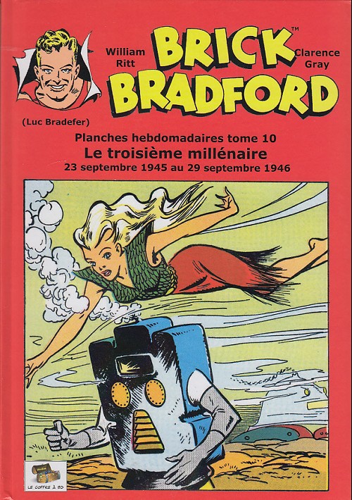 Couverture de l'album Brick Bradford Planches hebdomadaires Tome 10 Le troisième millénaire