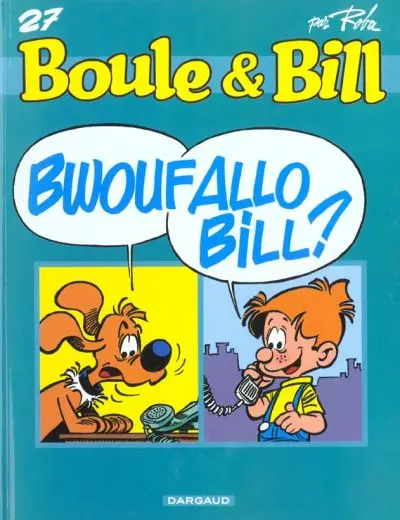 Couverture de l'album Boule & Bill Tome 27 Bwouf Allo Bill ?