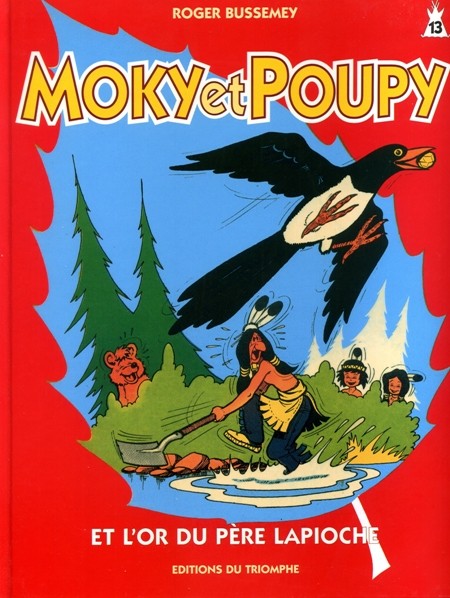 Couverture de l'album Moky et Poupy Tome 13 Moky et poupy et l'or du père lapioche