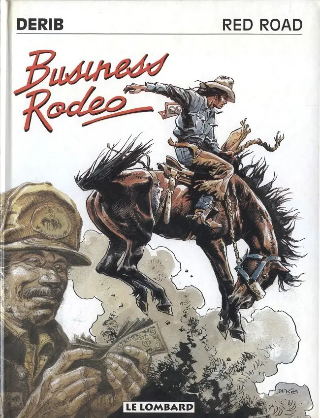 Couverture de l'album Celui qui est né deux fois / Red road Tome 5 Business rodéo