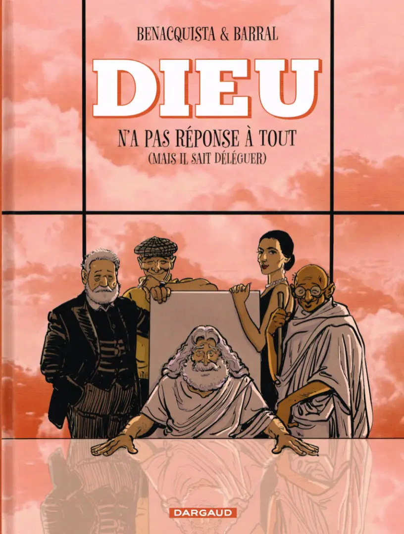 Couverture de l'album Dieu n'a pas réponse à tout Tome 3 (mais IL sait déléguer)