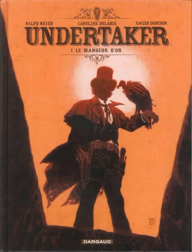 Couverture de l'album Undertaker Tome 1 Le mangeur d'or