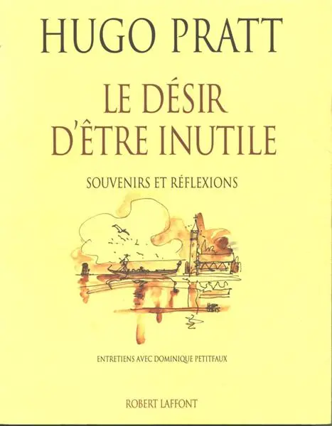 Couverture de l'album Le désir d'être inutile - Souvenirs et réflexions