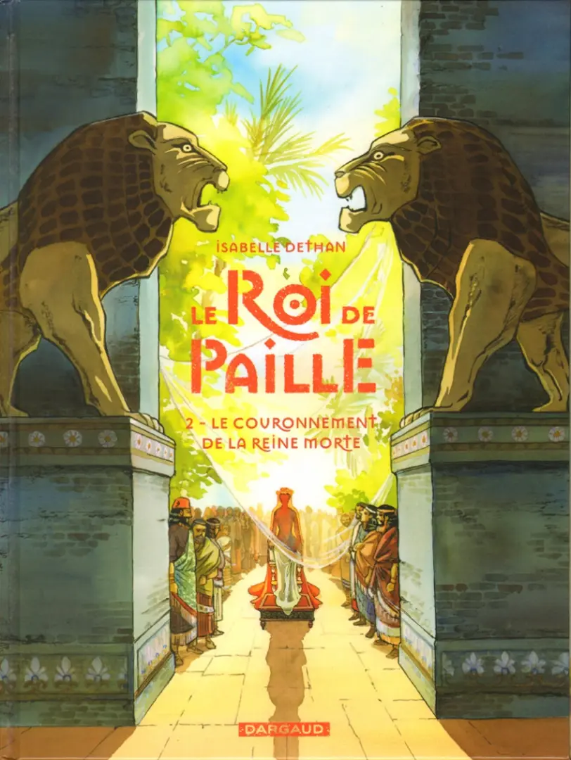 Couverture de l'album Le roi de Paille 2 Le Couronnement de la Reine morte