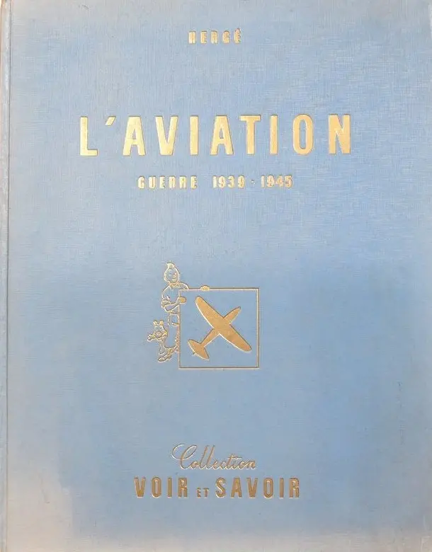 Couverture de l'album Chromos Hergé (Tintin raconte...) Tome 1 L'Aviation - Guerre 1939-1945