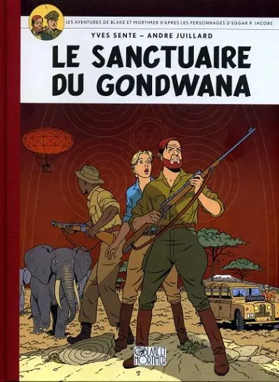 Couverture de l'album Blake et Mortimer Tome 18 Le Sanctuaire du Gondwana