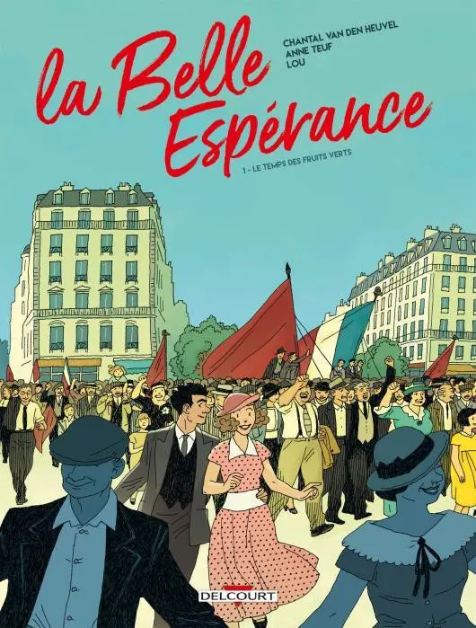 Couverture de l'album La belle espérance 1 Le Temps des fruits verts