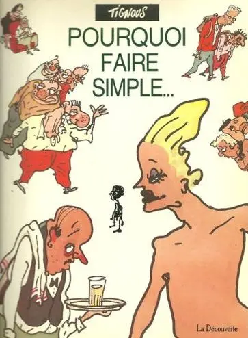 Couverture de l'album Pourquoi faire simple...