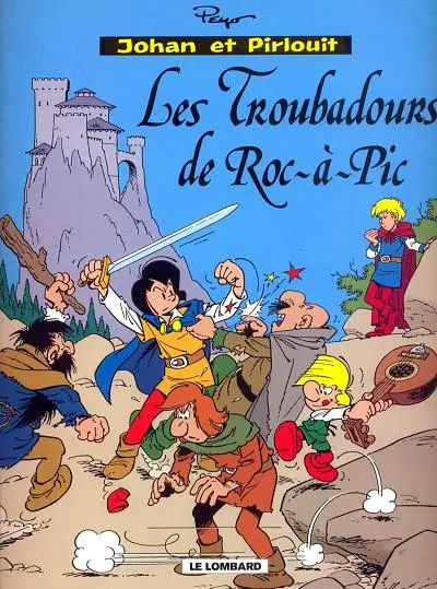 Couverture de l'album Johan et Pirlouit Tome 15 Les Troubadours de Roc-à-Pic