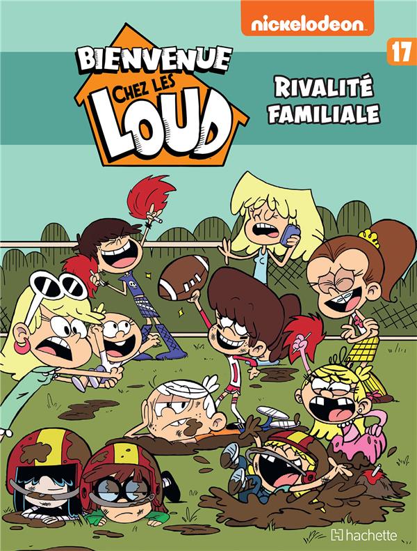 Couverture de l'album Bienvenue chez les Loud Tome 17 Rivalité familiale