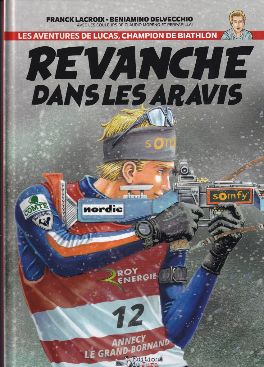 Couverture de l'album Les aventures de Lucas, champion de biathlon 2 Revanche dans les Aravis