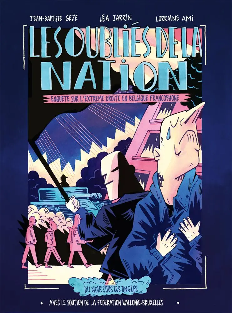 Couverture de l'album Les oubliés de la Nation Enquête sur l'extrême droite en Belgique francophone