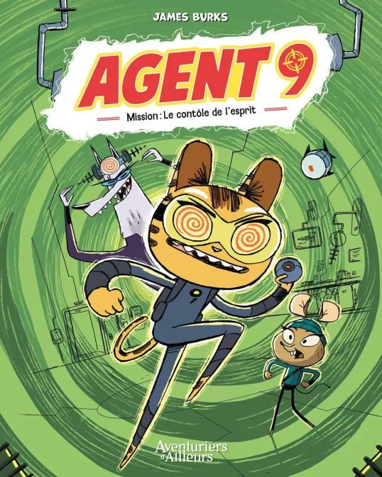 Couverture de l'album Agent 9 2 Mission : Le contrôle de l''esprit
