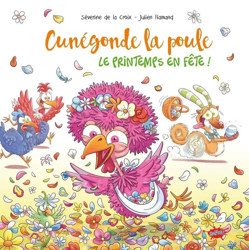 Couverture de l'album Cunégonde, la poule 1 Le printemps en fête !