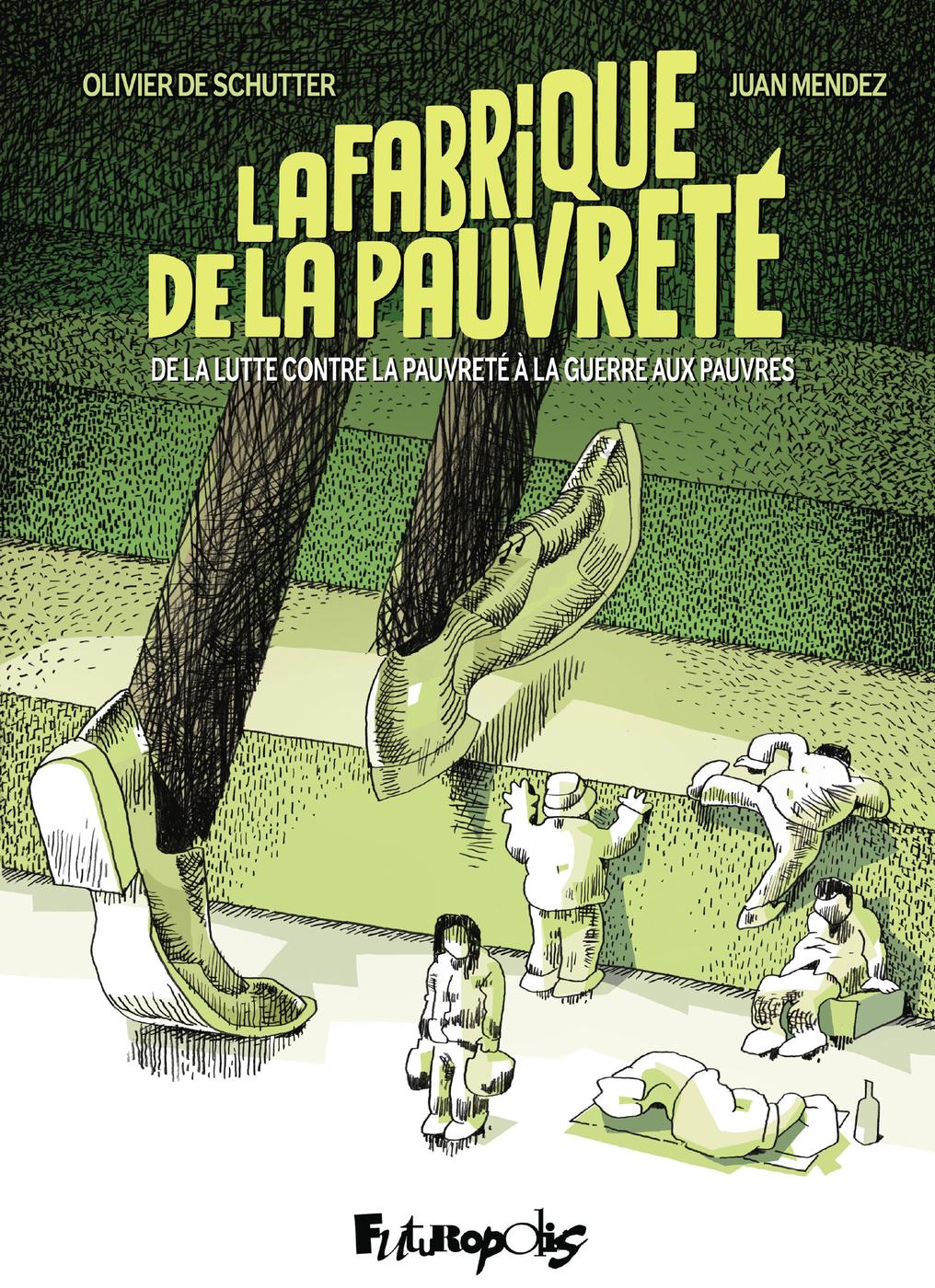 Couverture de l'album La fabrique de la pauvreté De la lutte contre la pauvreté à la guerre aux pauvres
