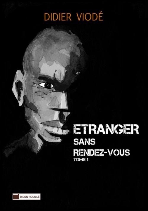 Couverture de l'album Etranger sans rendez-vous Tome 1