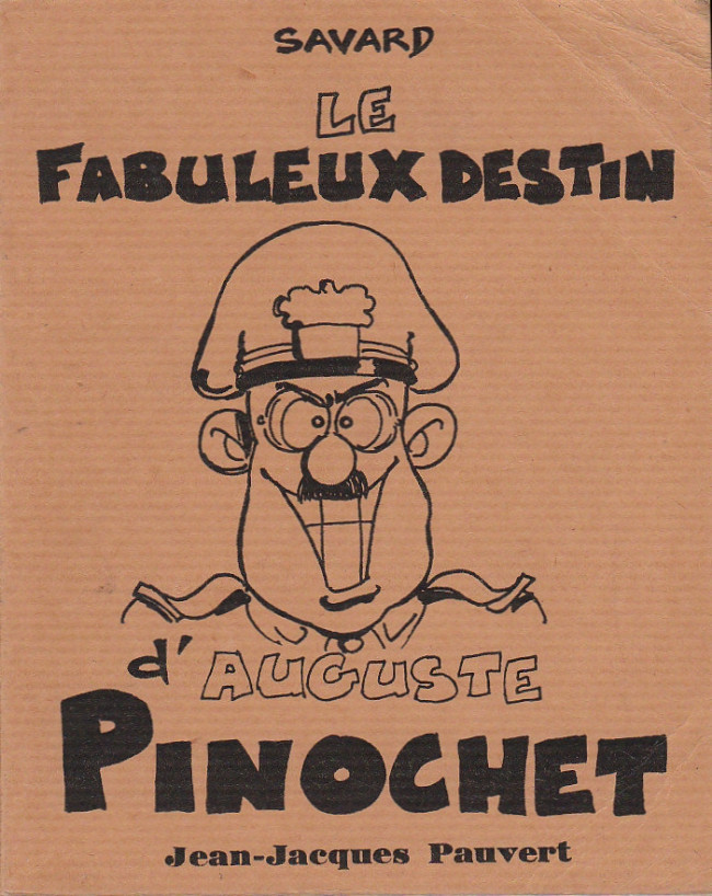 Couverture de l'album Le Fabuleux destin d'Auguste Pinochet