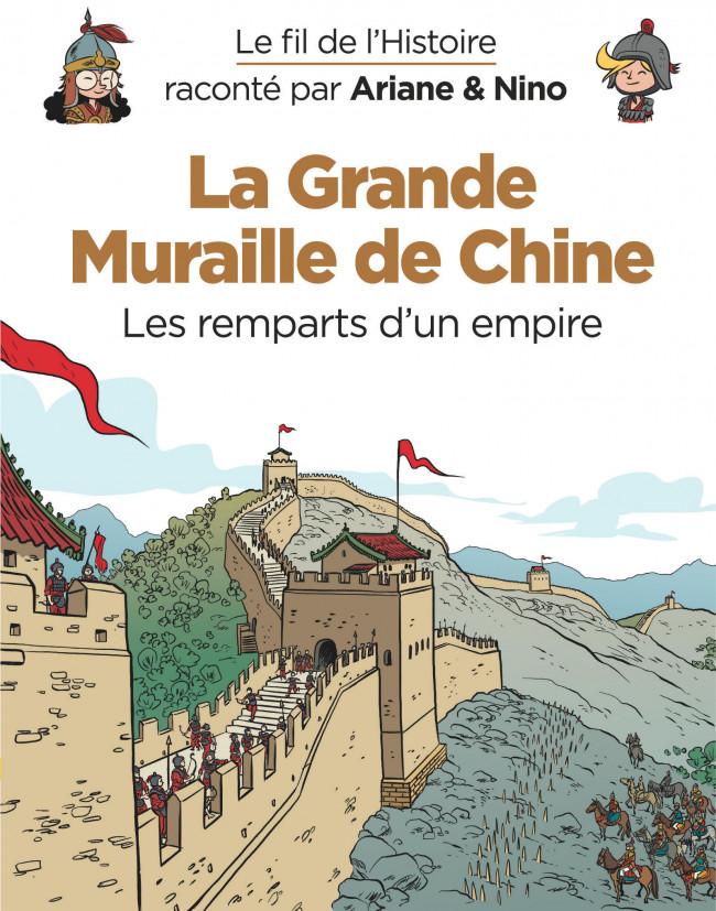 Couverture de l'album Le Fil de l'Histoire 9 La Grande Muraille de Chine - Les remparts d'un empire