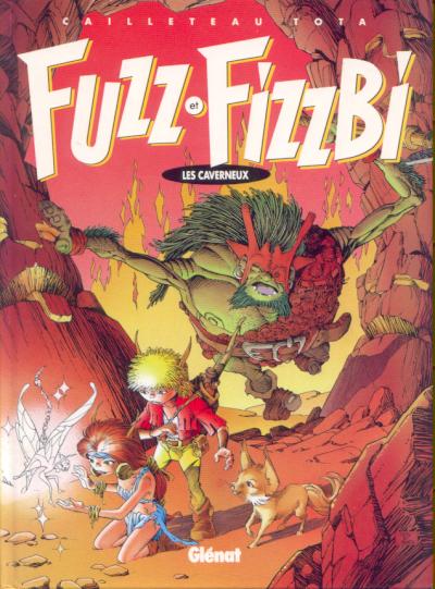 Couverture de l'album Fuzz et Fizzbi Tome 3 Les caverneux