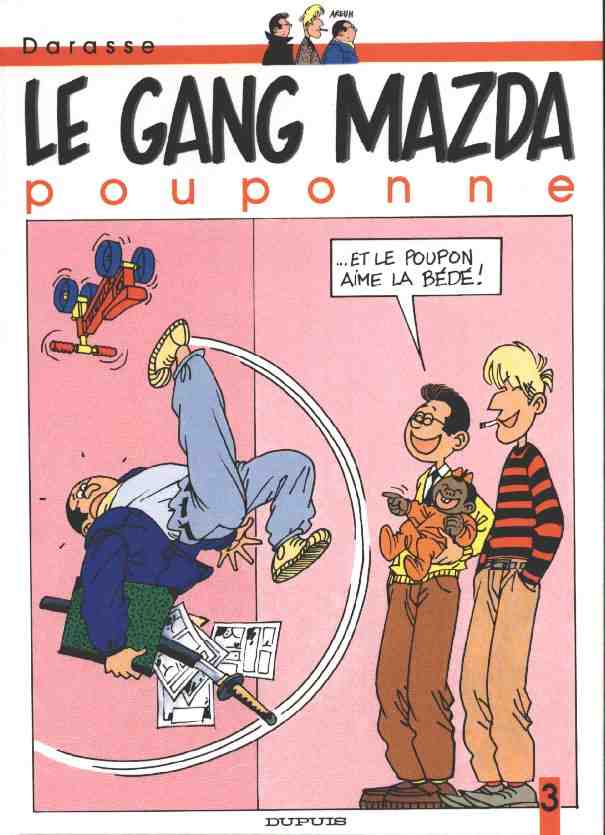 Couverture de l'album Le Gang Mazda Tome 3 Le gang Mazda pouponne