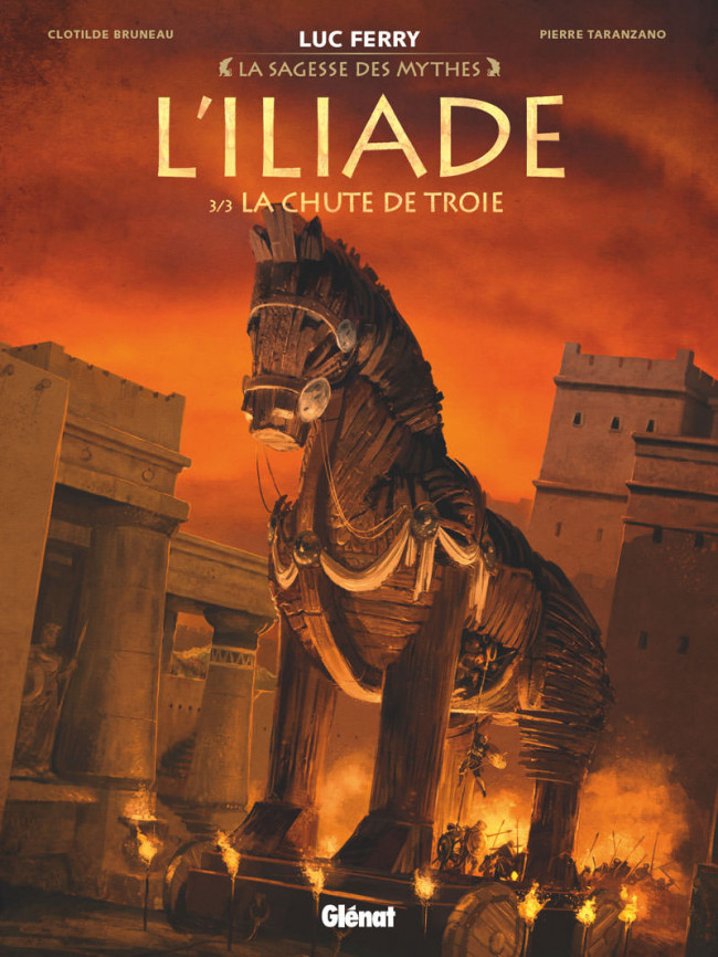 Couverture de l'album L'Iliade Tome 3 La chute de Troie