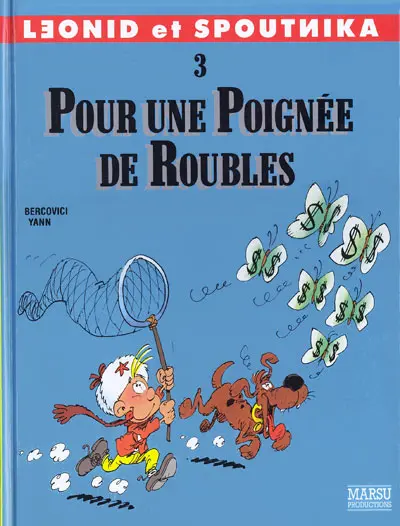 Couverture de l'album Léonid et Spoutnika Tome 3 Pour une poignée de roubles